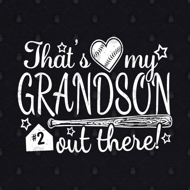 That's My GRANDSON out there #2 Baseball Number Grandparent Fan by TeeCreations